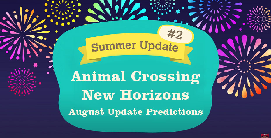 animal crossing new horizons august update prediction